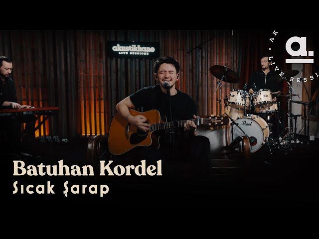 Batuhan Kordel - Sıcak Şarap @Akustikhane