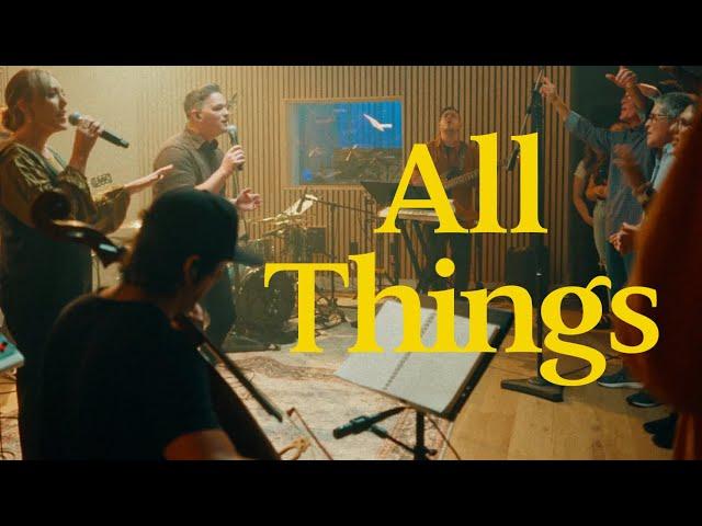 All Things (Official Video)