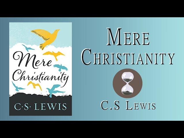 Mere Christianity (1952) C S Lewis