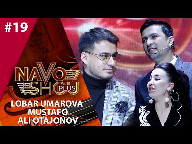 Navo shou plus 19-son Lobar Umarova, Mustafo, Ali Otajonov (15.04.2021)