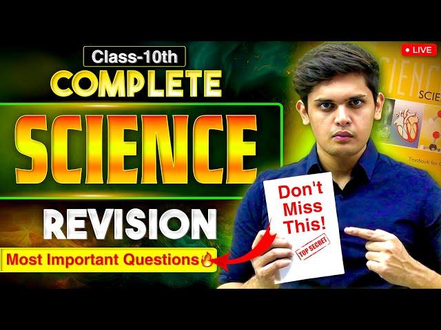 Class 10th  - Complete Science Revision| Most Important Questions | Prashant Kirad