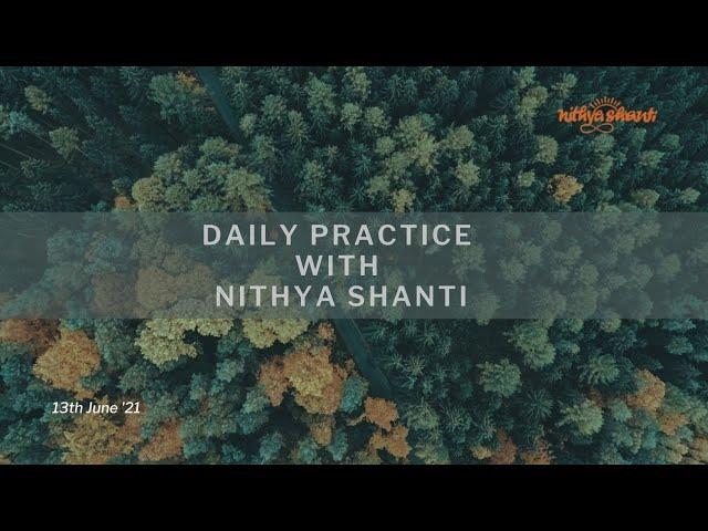 Surrender To Your Inability To Surrender- Daily Practice With Nithya Shanti