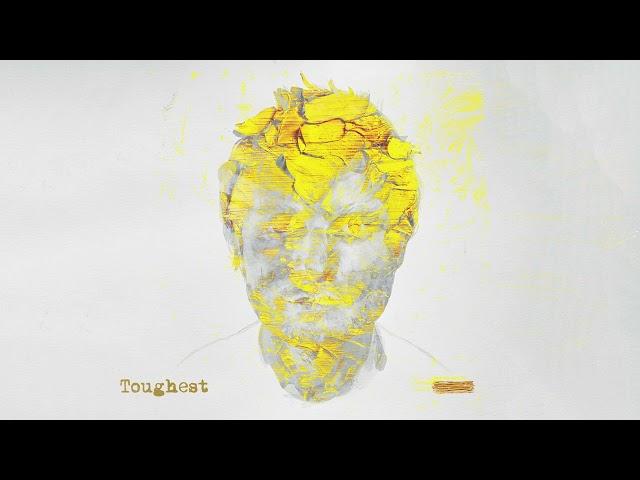 Ed Sheeran - Toughest [Official Visualiser]