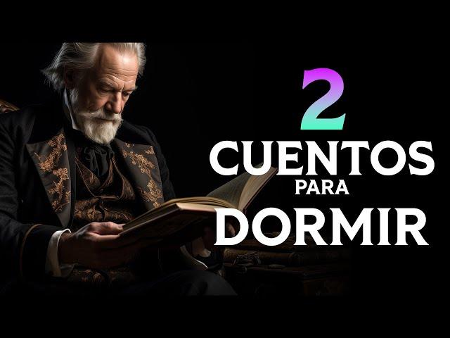 2 CUENTOS para DORMIR TRANQUILAMENTE | Victor Hugo -Arthur Conan Doyle | Audiolibros Voz Humana