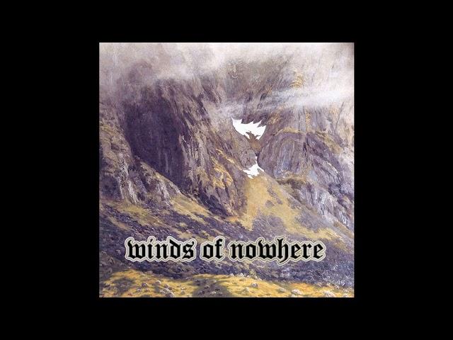 Winds of Nowhere - Winds of Nowhere (Full Album)