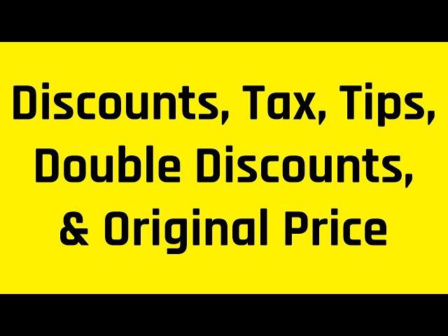 Calculating Discounts, Tax, Tips, Double Discount, and Original Price | Grammar Hero ASVAB Tutoring