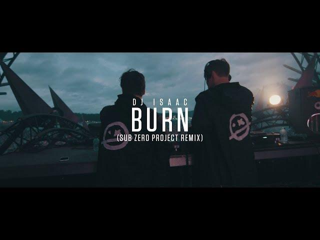 DJ Isaac - Burn (Sub Zero Project Remix) (Official Video Clip)