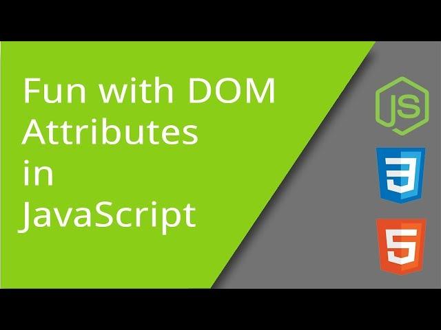 Fun with Attributes in JavaScript