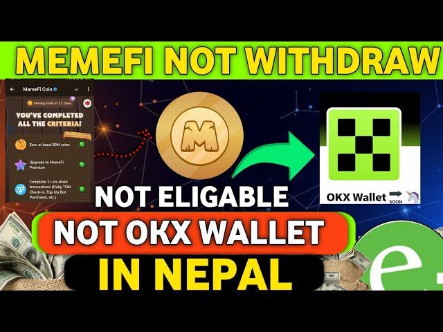 Memefi Airdrop Not Withdraw in Nepal ? | Memefi Got Scam