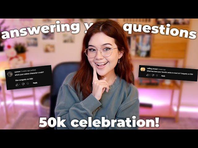 a celebratory 50k subscriber q&a! | my life? job? favorite movies? partner? + more !!