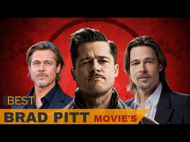 Top 10 Brad Pitt Films | Best BradPitt Movies