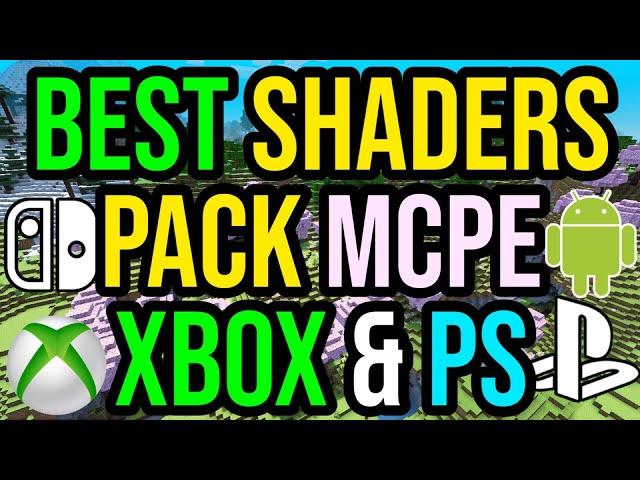 BEST SHADERS PACK For Minecraft PS4/5, Xbox, MCPE, Switch & Bedrock!