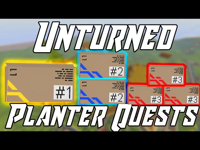 Unturned Elver: Planter Quests Guide