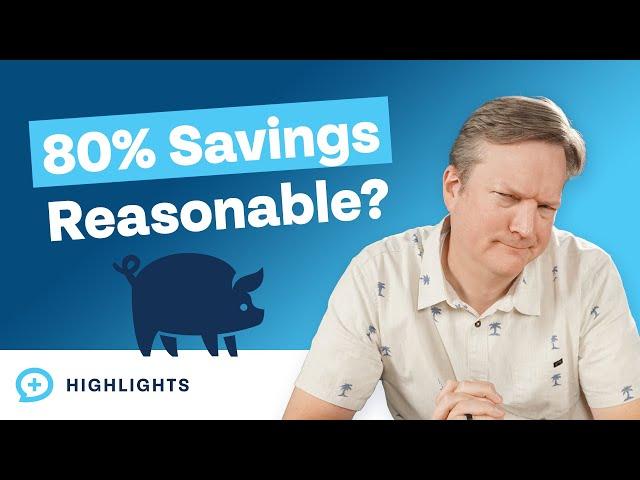 80% Savings Rate Reasonable When I'm Making a Lot of Money?