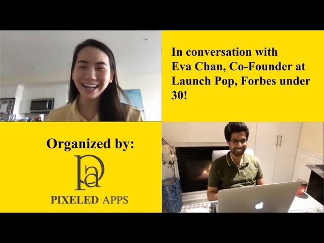 CEO Stories Ch 24 : In conversation with Eva Chan, Co-Founder at Launch Pop, Forbes under 30!