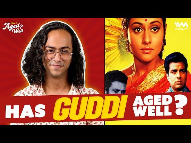 Guddi | Has It Aged Well? ft. Amrik