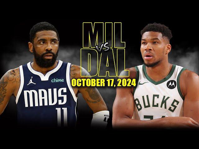 Dallas Mavericks vs Milwaukee Bucks Full Game Highlights - October 17, 2024 | 2024-25 NBA Pre Season