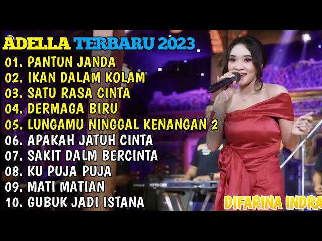 PANTUN JANDA - IKAN DALAM KOLAM - SATU RASA CINTA - DERMAGA BIRU - ADELLA FULL ALBUM