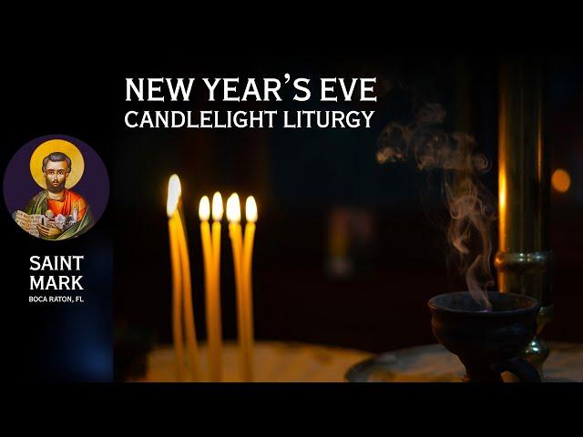 New Year's Eve: Live from Saint Mark Greek Orthodox Church: Divine Liturgy of Saint Basil 12/31/2024