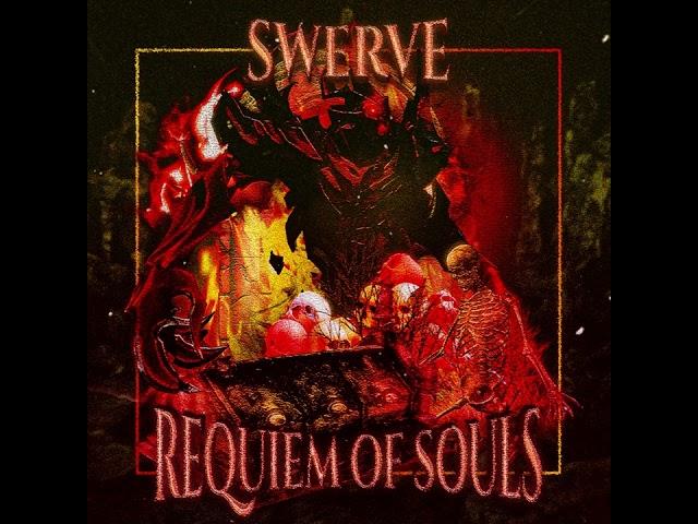 $WERVE - REQUIEM OF SOULS