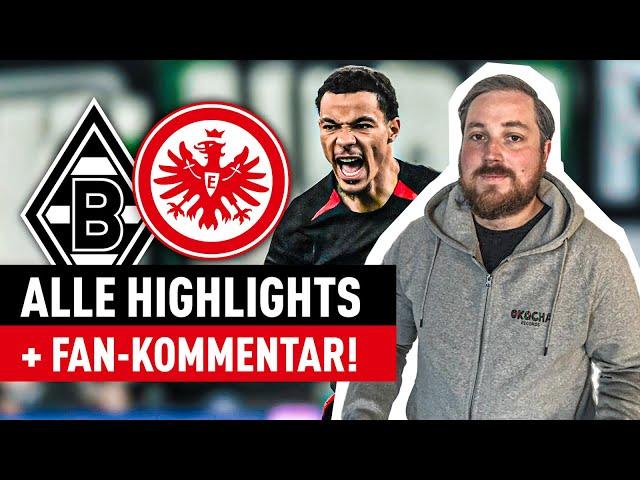 Borussia Mönchengladbach - Eintracht Frankfurt mit Fankommentar | Bundesliga Highlights