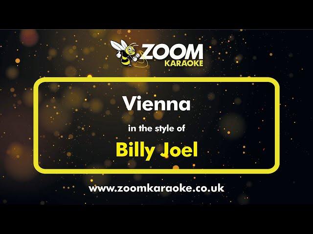 Billy Joel - Vienna - Karaoke Version from Zoom Karaoke