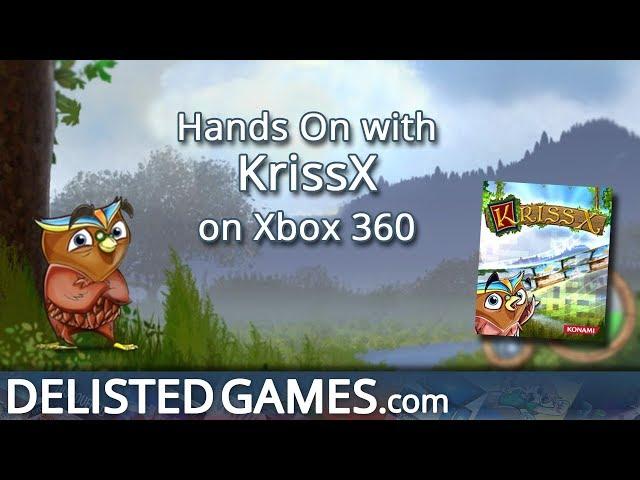 KrissX - Xbox 360 (Delisted Games Hands On)