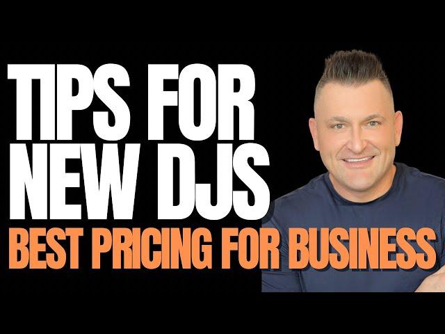 TIPS FOR NEW DJS - Best Pricing Advice for all DJs