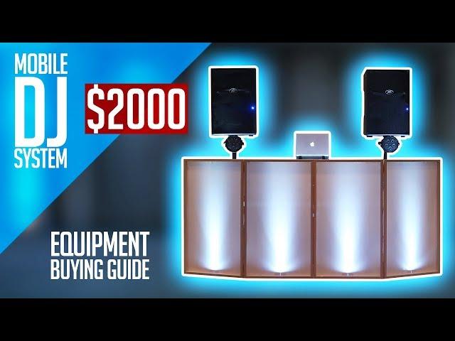 Complete Mobile DJ Setup For Under $2000 | Beginner DJ Equipment (Buying Guide)