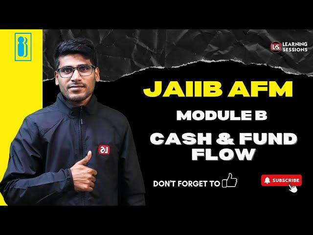 Cash Flow & Fund Flow Concepts for JAIIB AFM Preparation