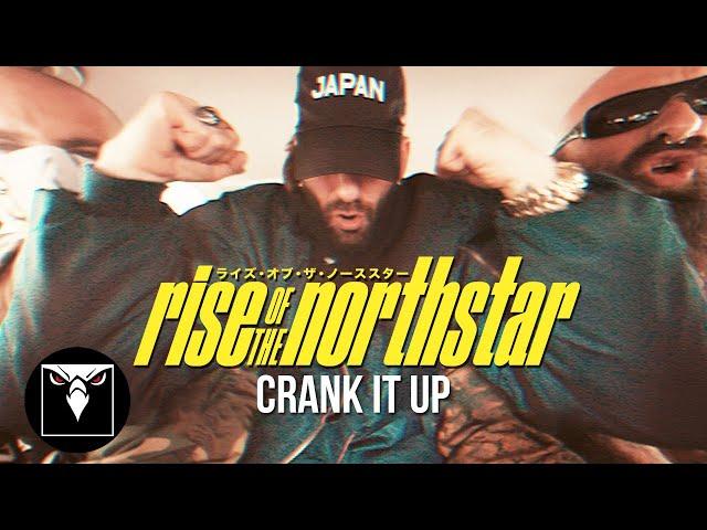 RISE OF THE NORTHSTAR - Crank It Up (Official Music Video)