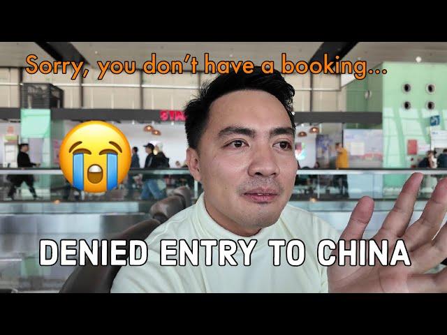 I Missed My Flight + DENIED ENTRY TO CHINA. Grabe! 