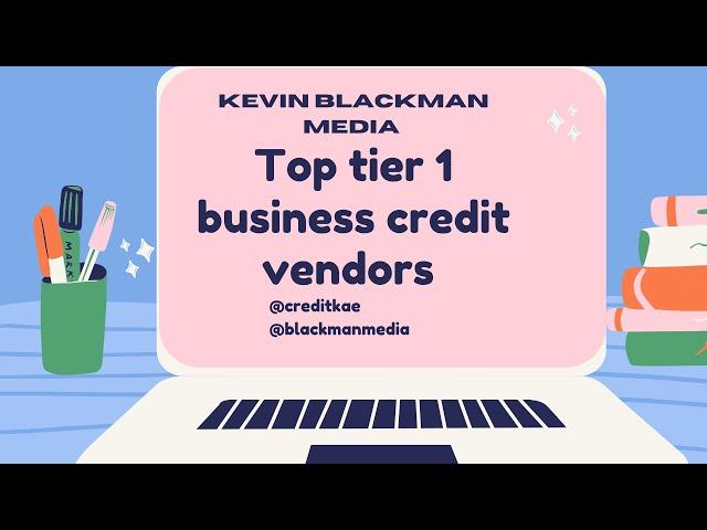 Top Net 30 tier 1 business credit vendors