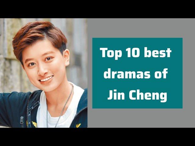 top 10 best dramas of Jin Cheng 2022_2023 | dramovia