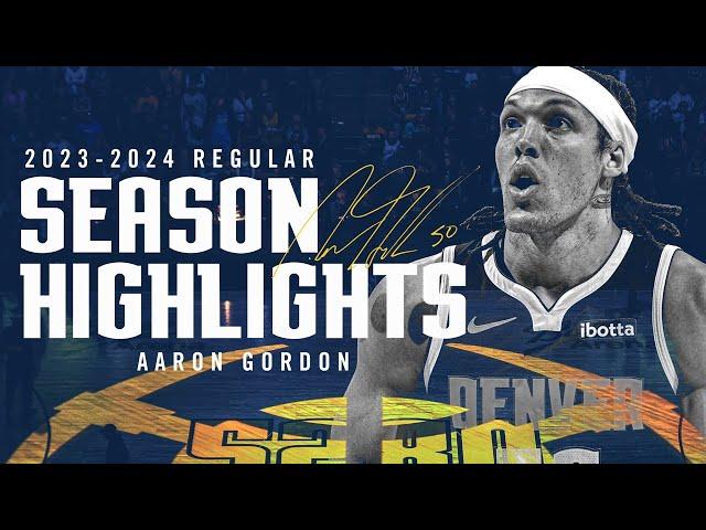 Aaron Gordon 2023-2024 Season Highlights 