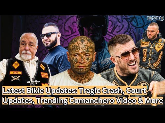 Latest bikie updates: Tragic crash, Court Updates and the trending Comanchero MC Video