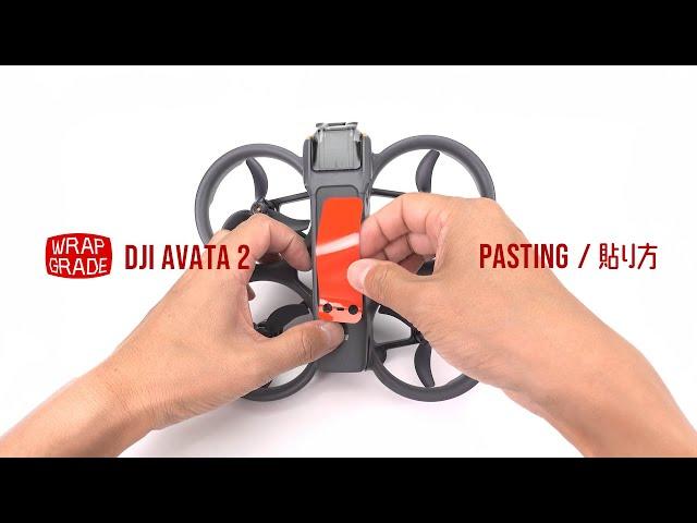 DJI AVATA 2 / Wrapgrade skin pasting workflow | 貼り方