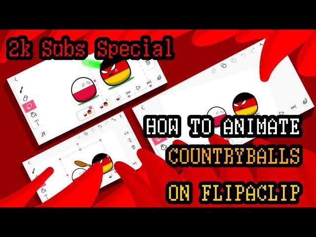 How to Animate Countryballs in Flipaclip | 2K Subs Special Tutorial #tutorial #animation