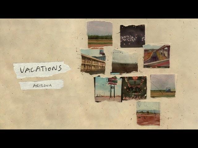 Vacations - Arizona (Official Audio)