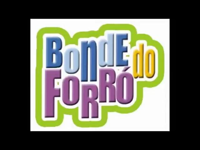 BONDE DO FORRÓ  -  Volume 2 CD Completo