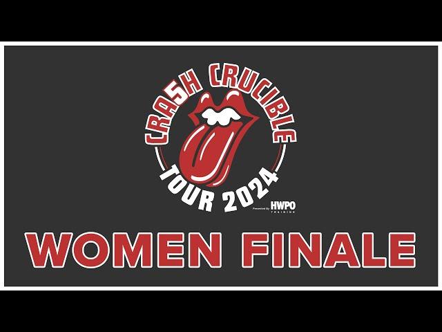 Crash Crucible Women Finale