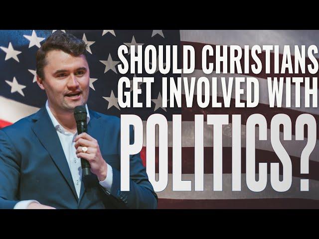 Should Christians Get Involved With Politics? (URGENT) | Charlie Kirk