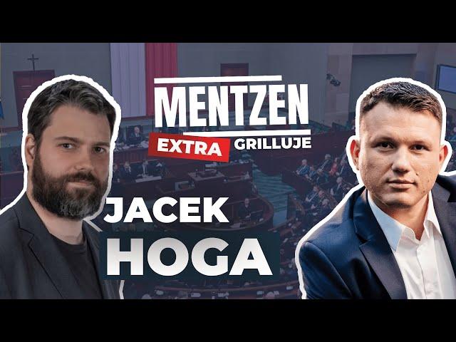 MENTZEN GRILLUJE EXTRA #4: Jacek Hoga