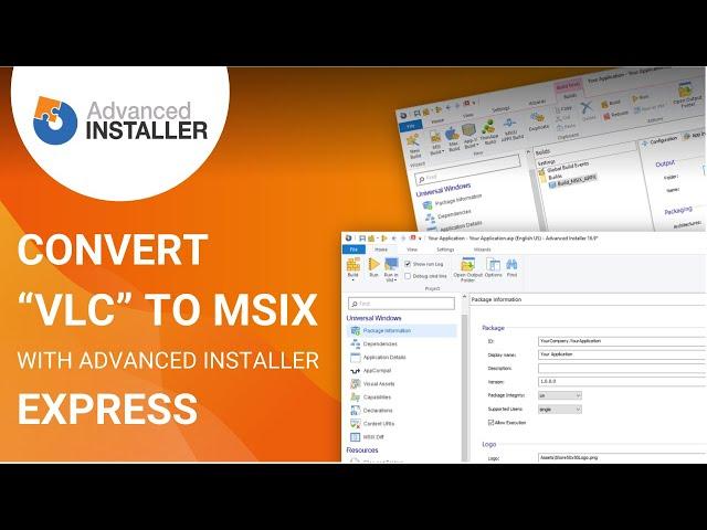 How to convert “VLC” to MSIX using Advanced Installer Express