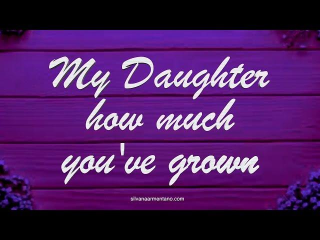 Song for My DAUGHTER- Silvana armentano