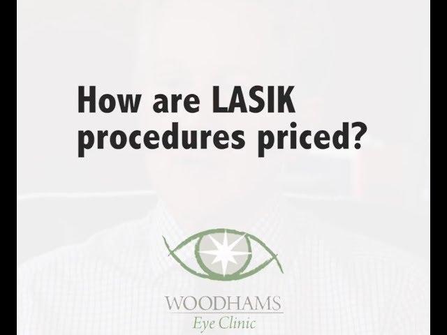 How are LASIK procedures priced?