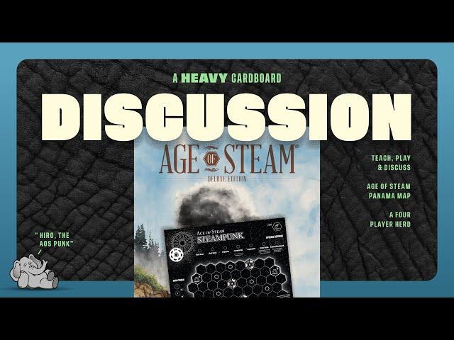 Age of Steam: Steampunk - 3p - The Discussion