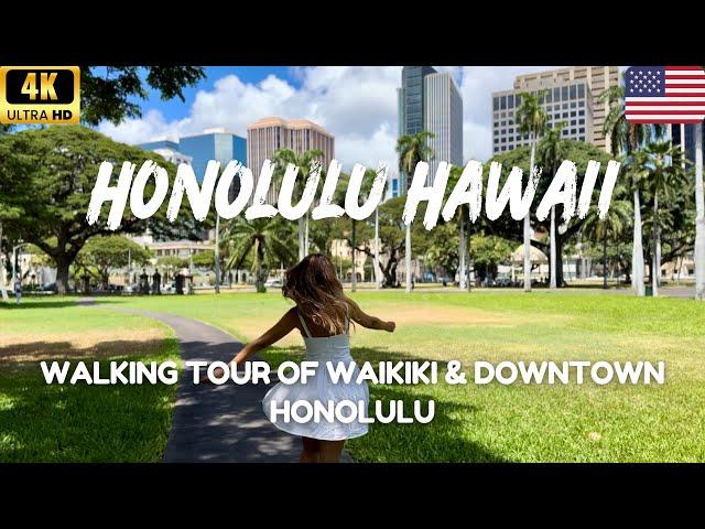 Honolulu Hawaii  - Walking Tour of Waikiki and Downtown Honolulu Oahu | Best Things To Do [4K]