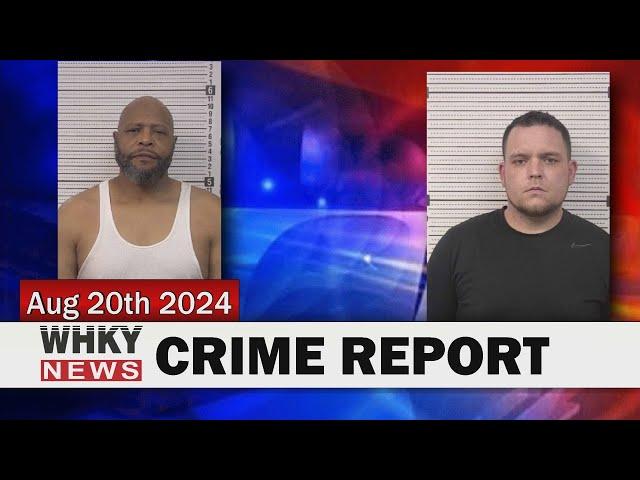 TWO METH ARRESTS IN CALDWELL COUNTY | WHKY News -- Crime Report: Tuesday, 08/20/2024