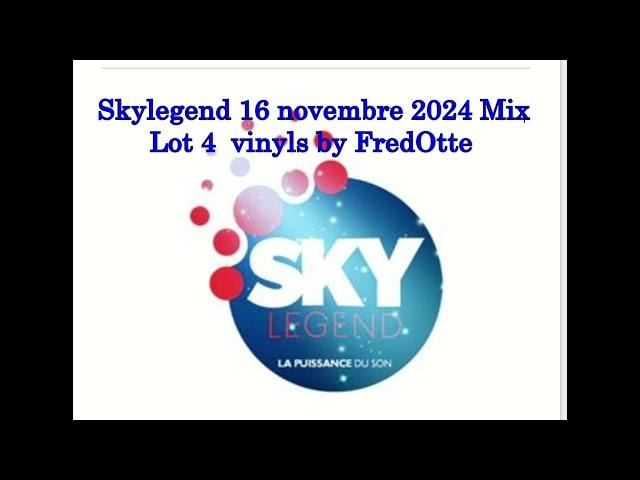 Skylegend 16 novembre 2024 Mix Lot 4 vinyls by FredOtte